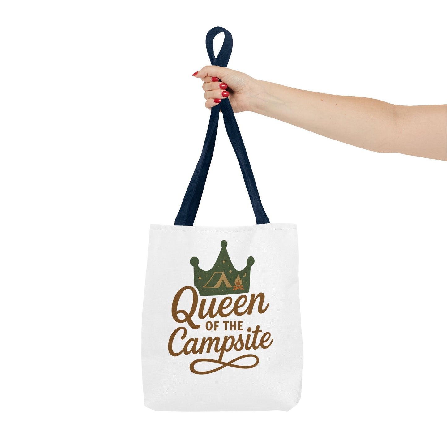 A Queen of the Campsite Tote Bag - Customer Selected Handle